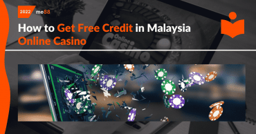 How to Get Free Credit in Malaysia Online Casino