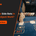 How Side Bets in Blackjack Work